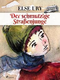 Icon image Der schmutzige Straßenjunge