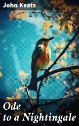 Icon image Ode to a Nightingale: Exploring Beauty, Nature, and Art in Romantic Poetry