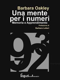 Icon image Una mente per i numeri: Memoria e apprendimento