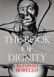 Icon image The Book of Dignity