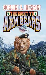 Icon image The Right to Arm Bears