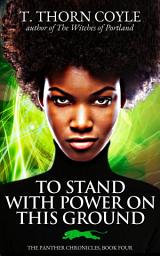 Icon image To Stand With Power on This Ground: Fast Paced Urban Fantasy