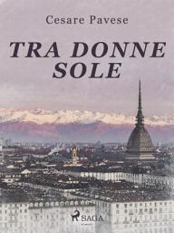 Icon image Tra donne sole