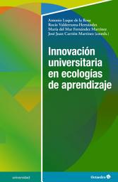 Icon image Innovación universitaria en ecologías de aprendizaje