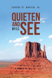 Icon image Quieten and See: By E.C.
