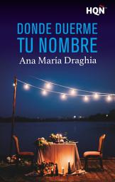 Icon image Donde duerme tu nombre