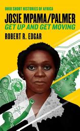 Icon image Josie Mpama/Palmer: Get Up and Get Moving
