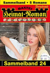 Icon image Heimat-Roman Treueband 24: 5 Romane in einem Band