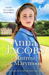 Icon image Mistress of Marymoor: A compelling Georgian romantic saga