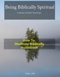 Icon image How To Meditate Biblically