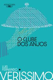 Icon image O clube dos anjos (Nova edição): Edição 2