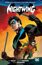 Icon image Nightwing: The Rebirth Deluxe Edition