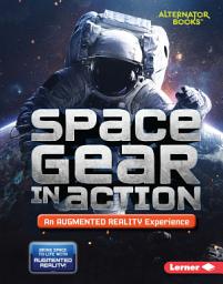 Icon image Space Gear in Action (An Augmented Reality Experience)