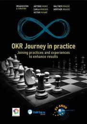 Icon image OKR Journey in Practice: Joining practices and experiences to enhance results