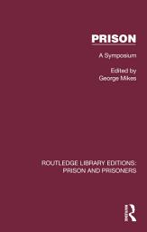 Icon image Prison: A Symposium