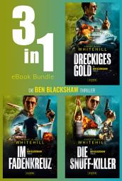 Icon image BEN BLACKSHAW Thriller (Band 1-3) BUNDLE: Thriller, Abenteuer