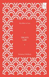 Icon image Key Ideas in Trusts Law