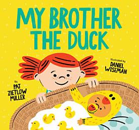 Icon image My Brother the Duck