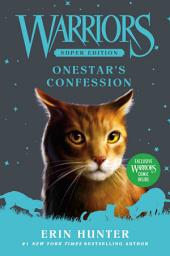 Icon image Warriors Super Edition: Onestar's Confession