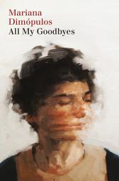 Icon image All My Goodbyes