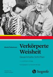 Icon image Verkörperte Weisheit: Gesammelte Schriften