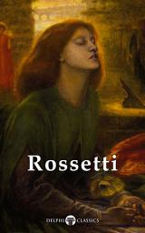 Icon image Delphi Complete Paintings of Dante Gabriel Rossetti (Illustrated)
