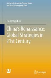 Icon image China's Renaissance: Global Strategies in 21st Century