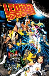 Icon image Legion of Super-Heroes (2005-2009): Enemy Rising