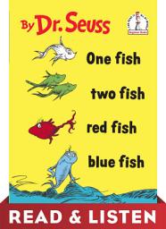 Icon image One Fish Two Fish Red Fish Blue Fish: Read & Listen Edition