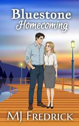 Icon image Bluestone Homecoming: A single dad small town romance