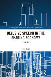 Icon image Delusive Speech in the Sharing Economy: Scam Inc.