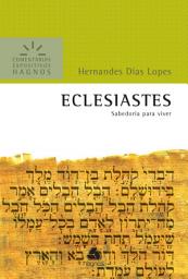 Icon image Eclesiastes - Comentários Expositivos Hagnos: Sabedoria para Viver