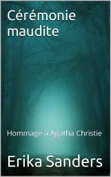 Icon image Cérémonie maudite: Hommage à Agatha Christie