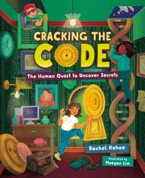 Icon image Cracking the Code: The Human Quest to Uncover Secrets