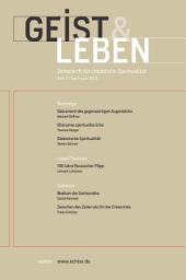 Icon image Geist & Leben 2/2025: Zeitschrift für christliche Spiritualität