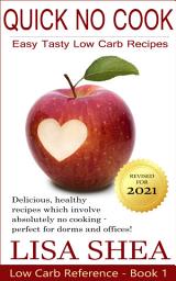 Icon image Quick No-Cook Low Carb Recipes