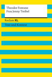 Icon image Frau Jenny Treibel. Textausgabe mit Kommentar und Materialien: [Reclam XL – Text und Kontext] – Fontane, Theodor
