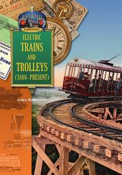 Icon image Electric Trains and Trolleys (1880-present)