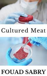 Icon image Cultured Meat: How Can We Grow a Breast or a Wing, Instead of a Whole Chicken?