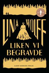 Icon image Liken vi begravde