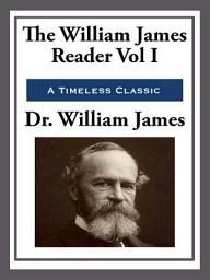 Icon image The William James Reader