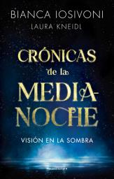 Icon image Crónicas de la Medianoche 1 - Visión en la sombra