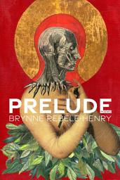 Icon image Prelude: Poems