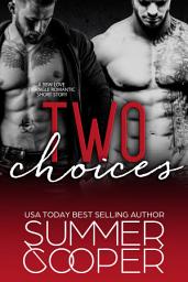 Icon image Two Choices: A FREE BBW Love Triangle Romantic Short Story
