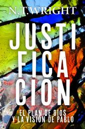Icon image Justificación: El plan de Dios y la visión de Pablo