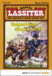 Icon image Lassiter 2279: Galgenvögel singen nicht