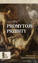 Icon image Ajschylos - Prōmytojs przibity