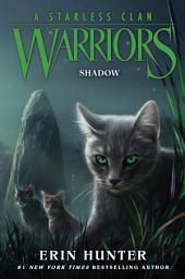 Icon image Warriors: A Starless Clan #3: Shadow