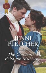 Icon image The Convenient Felstone Marriage