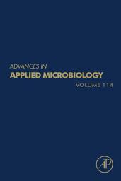 Icon image Advances in Applied Microbiology: Volume 114